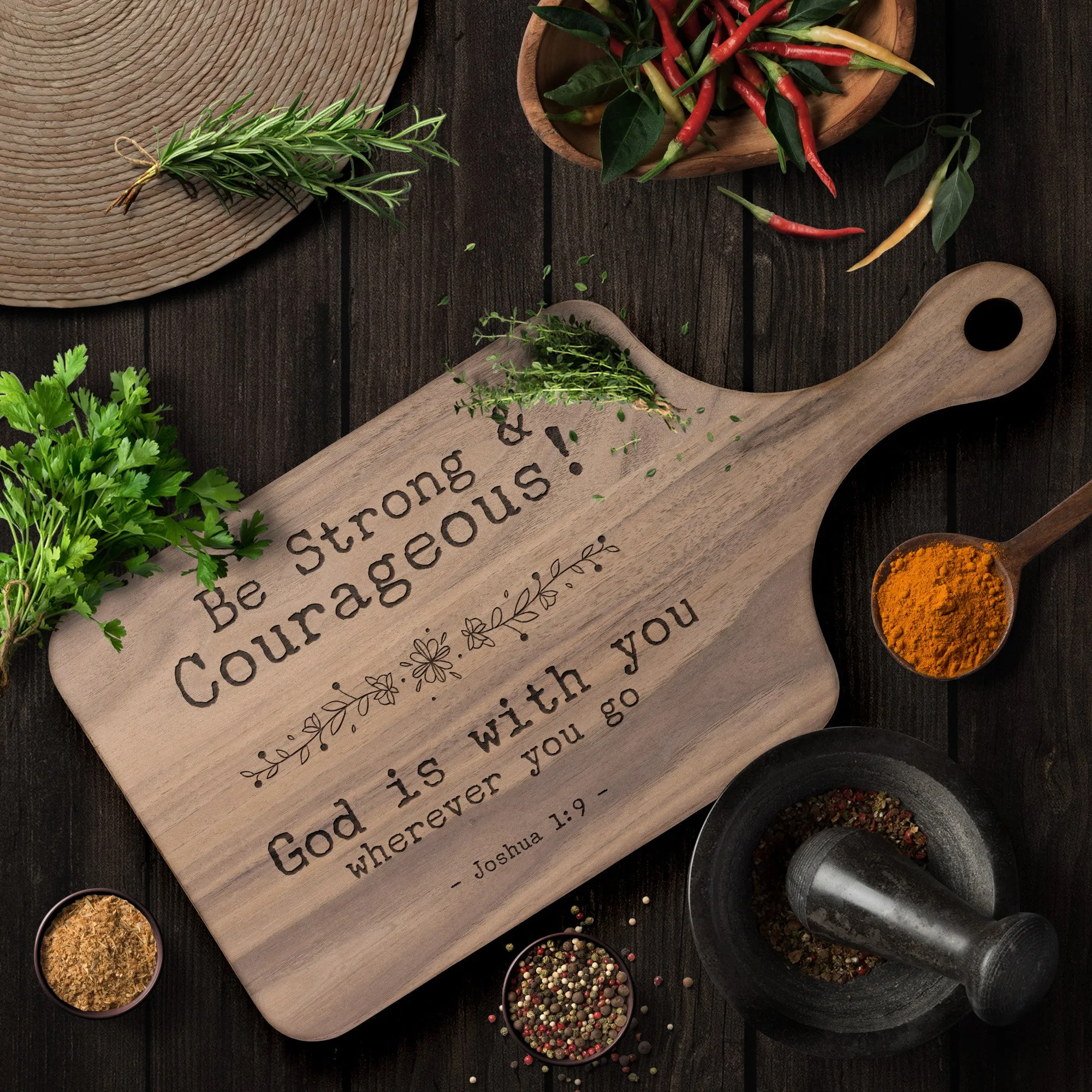 Bible Verse Hardwood Paddle Cutting Board - Be Strong & Courageous ~Joshua 1:9~ Design 7